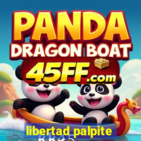 libertad palpite